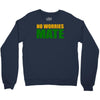 no worries mate Crewneck Sweatshirt