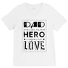 dad a son's first hero a daughters first love V-Neck Tee