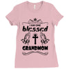 I Am One Blessed Grandmom Ladies Fitted T-Shirt