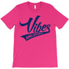 Vibes And Stuff T-Shirt