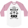 I Am One Blessed Gigi 3/4 Sleeve Shirt