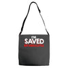 i'm saved but i cuss a little Adjustable Strap Totes