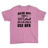 Back Off Crazy Aunt Afraid To Use Her Youth Tee