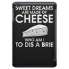 sweet dreams are made of cheese iPad Mini