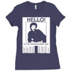hello is it me you're looking for Ladies Fitted T-Shirt