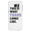 This is What Trans Looks Like Samsung Galaxy S7 Edge