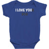 i love you(r dog) Baby Bodysuit