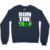 run the trap Crewneck Sweatshirt