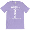 skinhead til i die! T-Shirt