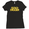 gold digger Ladies Fitted T-Shirt