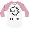 thank you lord 3/4 Sleeve Shirt