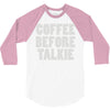 coffee before talkee 3/4 Sleeve Shirt