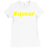 hashtag queer Ladies Fitted T-Shirt
