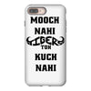 mooch nahi toh kuch nai iPhone 8 Plus