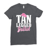 tan legged juliet Ladies Fitted T-Shirt
