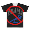 no drama All Over Men's T-shirt