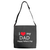 i love my dad Adjustable Strap Totes