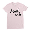 aunt to be Ladies Fitted T-Shirt