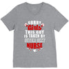 sorry girls this guy is taken by super sexy nurse V-Neck Tee