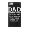 I Love You Dad iPhone 7 Case