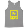 fe man Tank Top