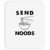 send noods Mousepad