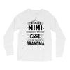 I Am Called Mimi... Long Sleeve Shirts
