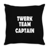 twerk team captain   funny Throw Pillow
