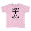 happy hour Toddler T-shirt