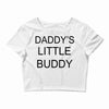 daddy little buddy Crop Top