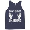dont shoot Tank Top