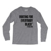 i&rsquo;m rooting for everybody black Long Sleeve Shirts