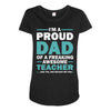 i'm a proud dad of a freaking awesome teacher. (yes she bought me this Maternity Scoop Neck T-shirt