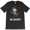 hey, ass butt! T-Shirt