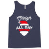 sleigh all day Tank Top