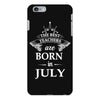 The best teachers are born in July iPhone 6/6s Plus Case