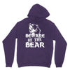 Beware Of The Bear Unisex Hoodie