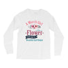 A March Girl Like A Flowers Long Sleeve Shirts