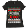Santa Only Comes Once A Year Father Is Always Here To Cheer Ladies Fitted T-Shirt