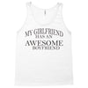 my girlfriend has an awesome boyfriend Tank Top