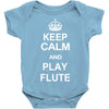 keep calm play flute Baby Onesie