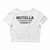 Nutella Is Cheaper Than Therapy Crop Top