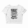 This Girl Is Taken By A Super Sexy March Boyfriend Crop Top