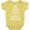 keep calm &amp; shoot arrows Baby Onesie