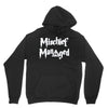 mischief managed Hoodie