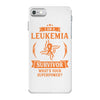 I am a Leukemia Cancer Survivor - What's Your Superpower? iPhone 7 Case