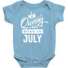 Queens Are Born In July Baby Onesie