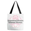 Empowered Women Empower Women Tote Bags