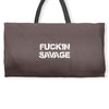 Fuckin Savage Weekender Totes