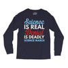 science is real Long Sleeve Shirts